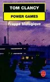 Power games., 4, Power Games Tome IV : Frappe biologique, Frappe biologique