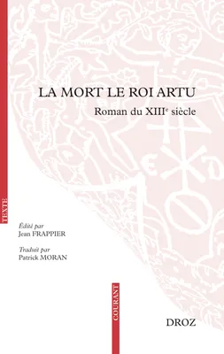 La Mort le roi Artu, Roman du XIIIe siècle