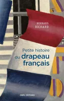 Petite histoire du drapeau français