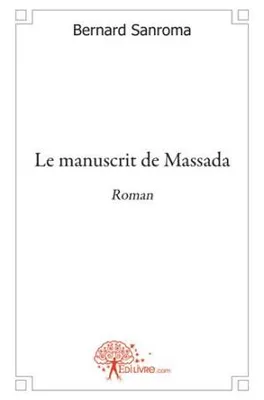 Le manuscrit de Massada, Roman