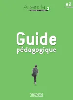 Agenda 2 : Guide pédagogique, Agenda 2 : Guide pédagogique