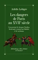 Les Dangers de Paris au XVIIe siècle, L'assassinat de Jacques Tardieu...