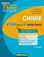 Chimie Visa pour la L1 Santé - 2e édition, Préparer et réussir son entrée en 1re année Santé