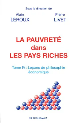 Leçons de philosophie économique, 4, La pauvreté dans les pays riches