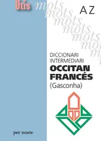 Diccionari intermediari occitan-francés, Gasconha, a-z