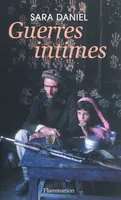 Guerres intimes, 2001-2011