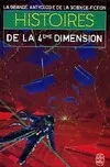 Histoires de la 4ème Dimension Jacques Goimard, Gérard Klein, Demètre Ioakimidis