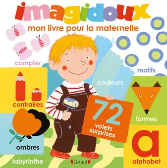 Imagidoux - Mon livre pour la maternelle