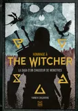 Hommage à The Witcher, La saga d'un chasseur de monstres