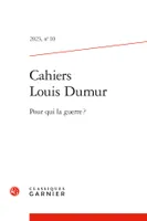 Cahiers Louis Dumur, Pour qui la guerre ?