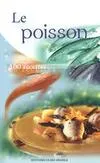 Le Poisson, 100 recettes