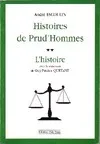 Histoires de prud'hommes., Histoires de Prud'Hommes Tome II : L'histoire, Tome II, L'histoire