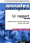 Le rapport : Assistant médico, assistant médico-technique, 2002-2004, infirmier, 2001-2003