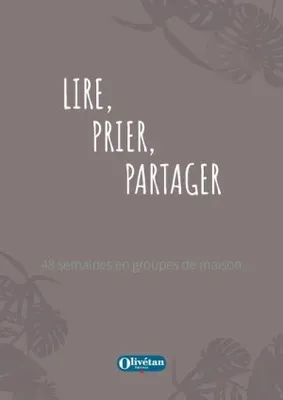 LIRE, PRIER, PARTAGER