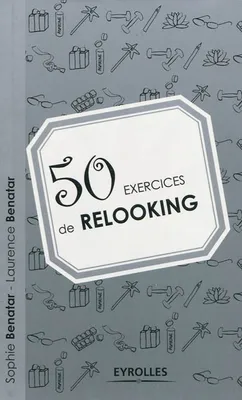 50 exercices de relooking