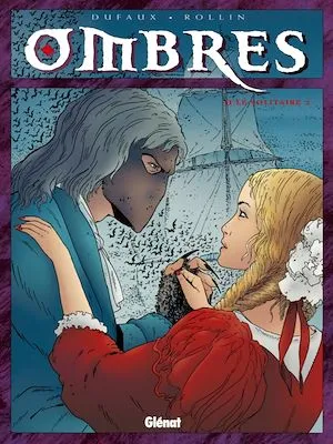 Ombres - Tome 02, Le solitaire 2