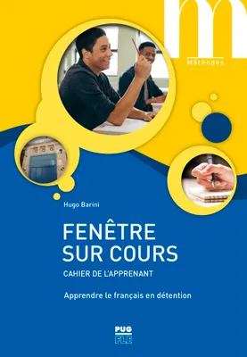 Fenêtre sur cours, Apprendre le français en détention