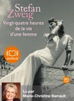 Vingt-quatre heures de la vie d'une femme, Livre audio 1CD MP3 - 296 Mo