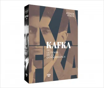 Kafka - Tome 2 Le temps de la connaissance