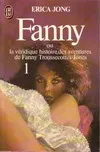 Fanny ou la veridique histoire des  t1 aventures de fanny troussecottes-jones