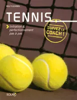 Tennis SUIVEZ LE COACH
