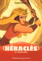 Les petits romans de la mythologie, Héraclès le valeureux