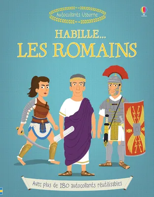Habille... Les Romains - Autocollants Usborne