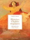 HISTOIRES D'HABITS MAGIQUES