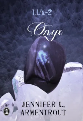 Lux (Tome 2) - Onyx