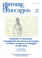 Histoire de l'éducation, n°149/2018, Humanités et citoyenneté. L'enseignement des lettres et des langues en France, en Suisse et en Belgique au XIXe siècle