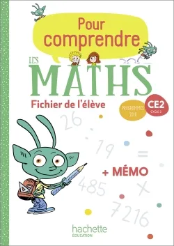 Pour comprendre les maths CE2 - Fichier élève + Mémo - Ed. 2020