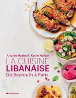 La Cuisine libanaise, De Beyrouth à Paris