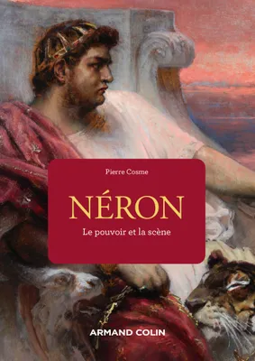 Néron, Le pouvoir et la scène