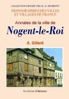 NOGENT-LE-ROI (ANNALES DE LA VILLE DE)