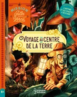 Mission Jules Verne - Voyage au centre de la Terre, L histoire et des énigmes à résoudre !