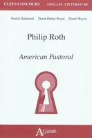 Philip Roth, <em>American Pastoral</em><br />