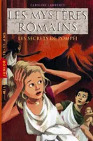 2, Les mystères romains, Tome 02, Les secrets de Pompéi