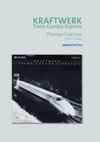 Kraftwerk - Trans Europ Express