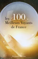 Les 100 Meilleurs Voyants de France