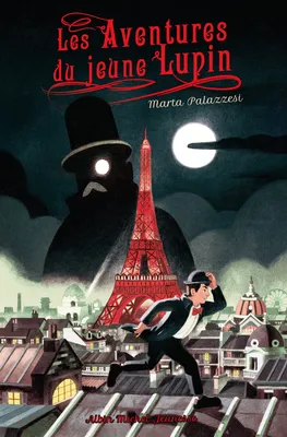 Les Aventures du jeune Lupin - tome 1 - A la poursuite de Maître Moustache, A la poursuite de Maître Moustache