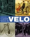 La grande histoire du vélo