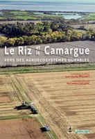 Le riz et la Camargue, Vers des agroécosystèmes durables