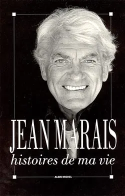 Histoires de ma vie, et suite poétique composée de cent quinze poèmes inédits de Jean Cocteau