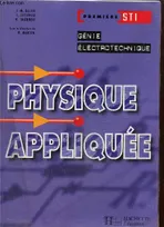 Physique Appliquée 1ère Electrotechnique - livre élève, génie électrotechnique