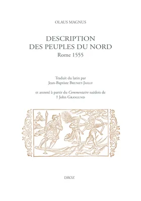 Description des Peuples du Nord, Rome 1555, en trois volumes