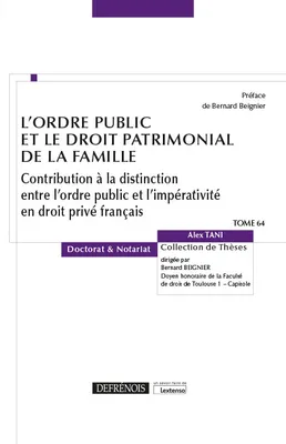 L'ordre public et le droit patrimonial de la famille, Contribution à la distinction entre l'ordre public et l'impérativité en droit privé français