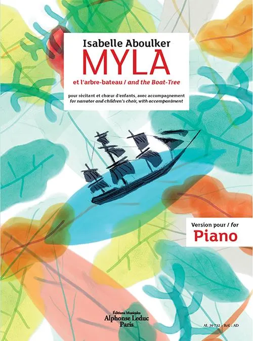Myla et l'arbre-bateau, Pour récitant et choeur d'enfants, avec accompagnement Marci Meth