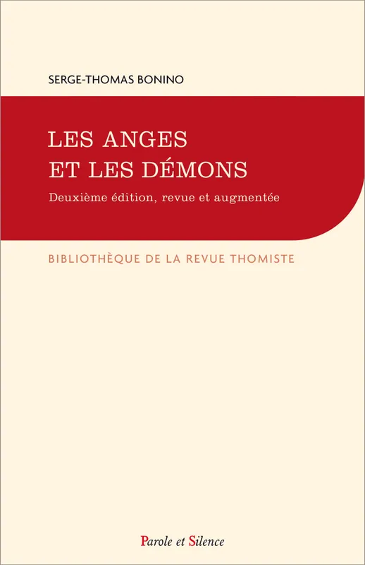 Anges et demons - quatorze lecons de theologie - Nlle Edition, quatorze leçons de théologie catholique Serge-Thomas Bonino