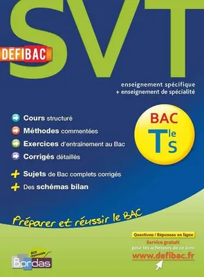 DéfiBac Cours/Méthode/Exos SVT Tle S + GRATUIT: pour 1 titre acheté, posez vos questions sur www.defibac.fr