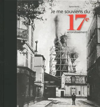 Je me souviens du 17E arrondissement 2013